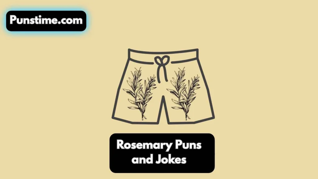Short Funny Rosemary Puns