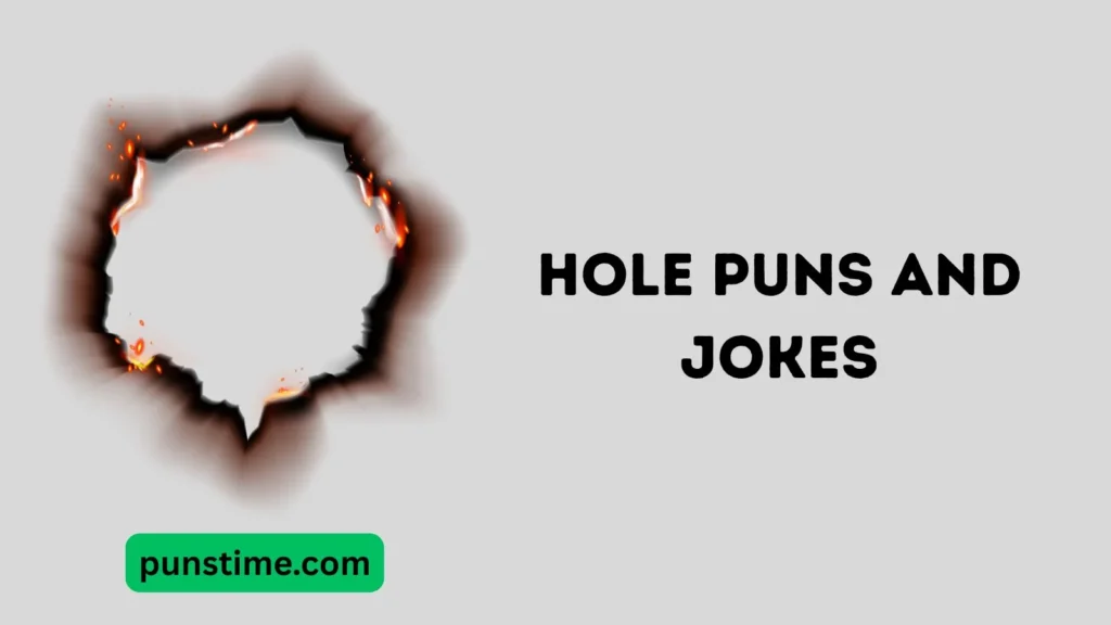 Funny Hole Puns Captions 