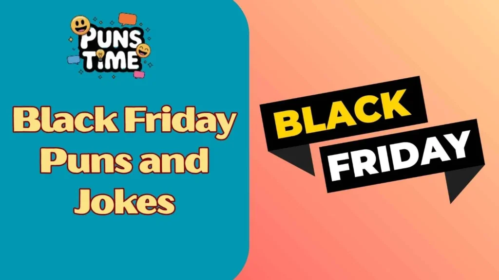 Black Friday Puns and Jokes 2025