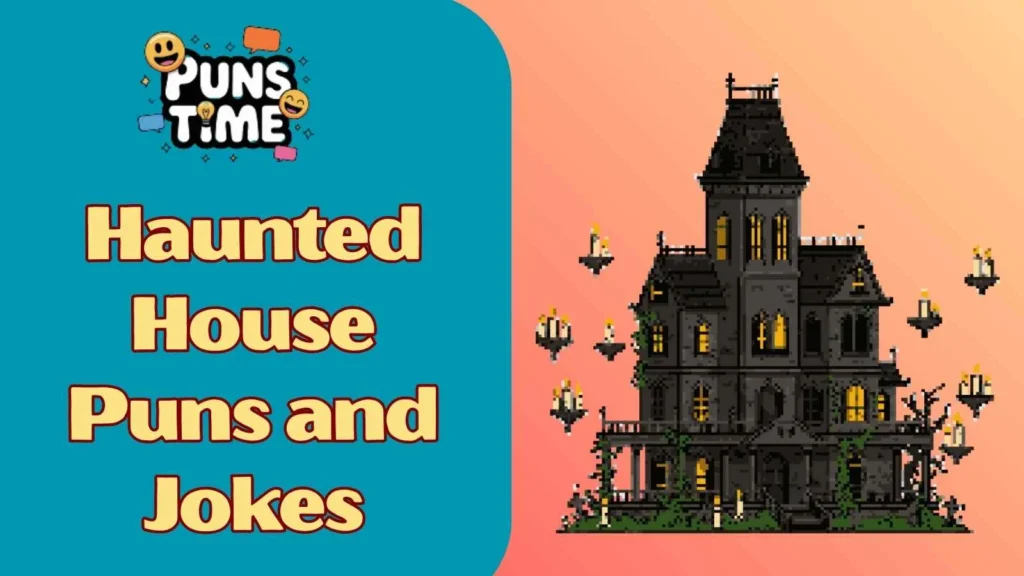 Haunted House Pun Captions