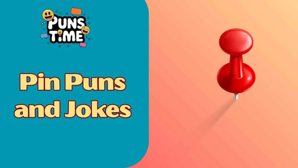 Pin Puns and Jokes for Adults