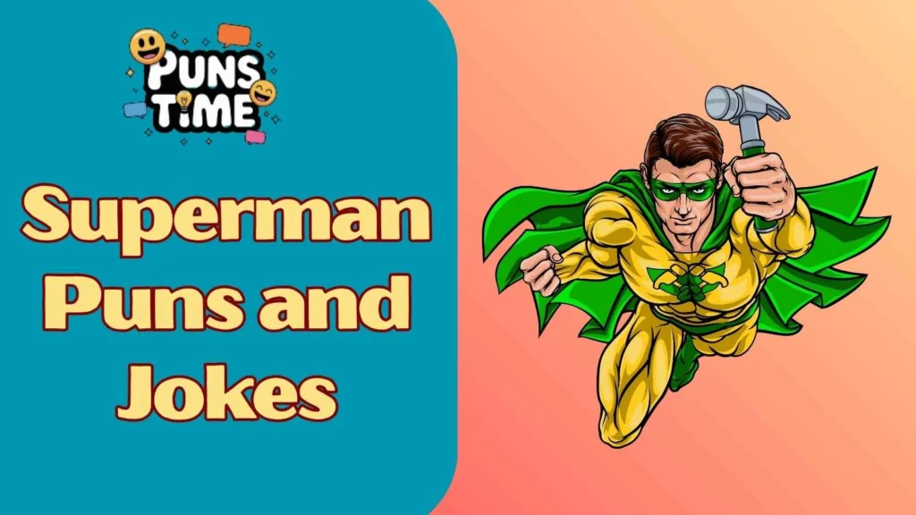 Superman Puns and Jokes for Adults