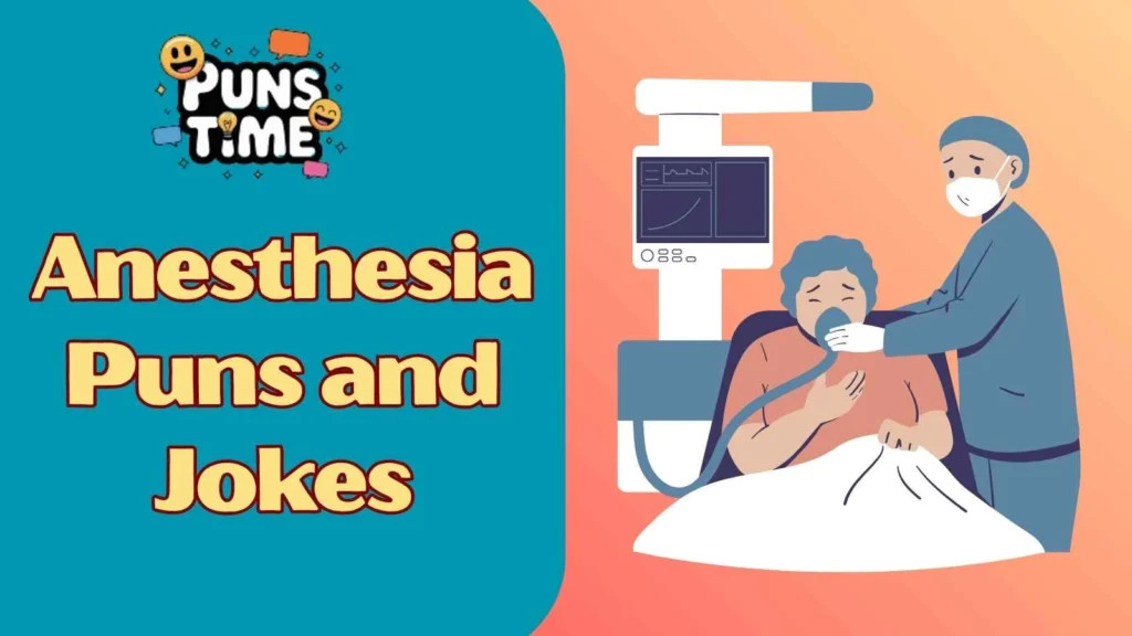 Anesthesia Jokes One Liners