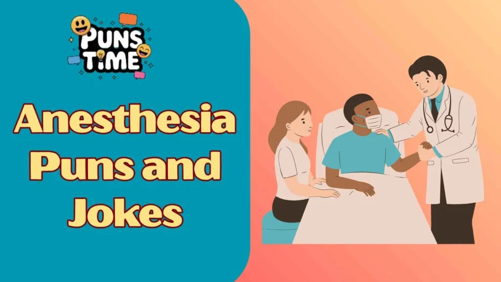 Anesthesia Puns and Jokes Reddit