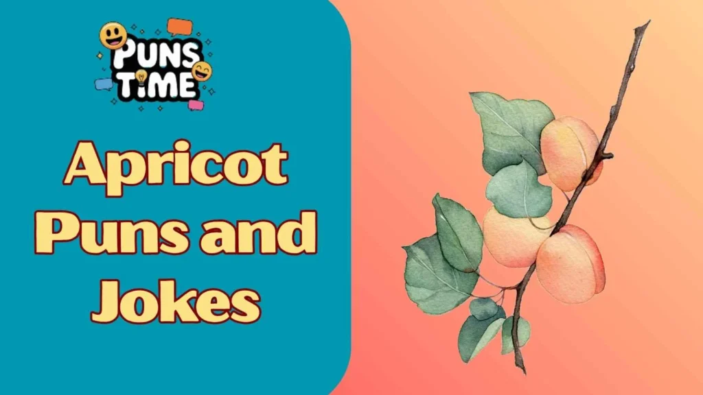 Apricot Puns and Jokes in English