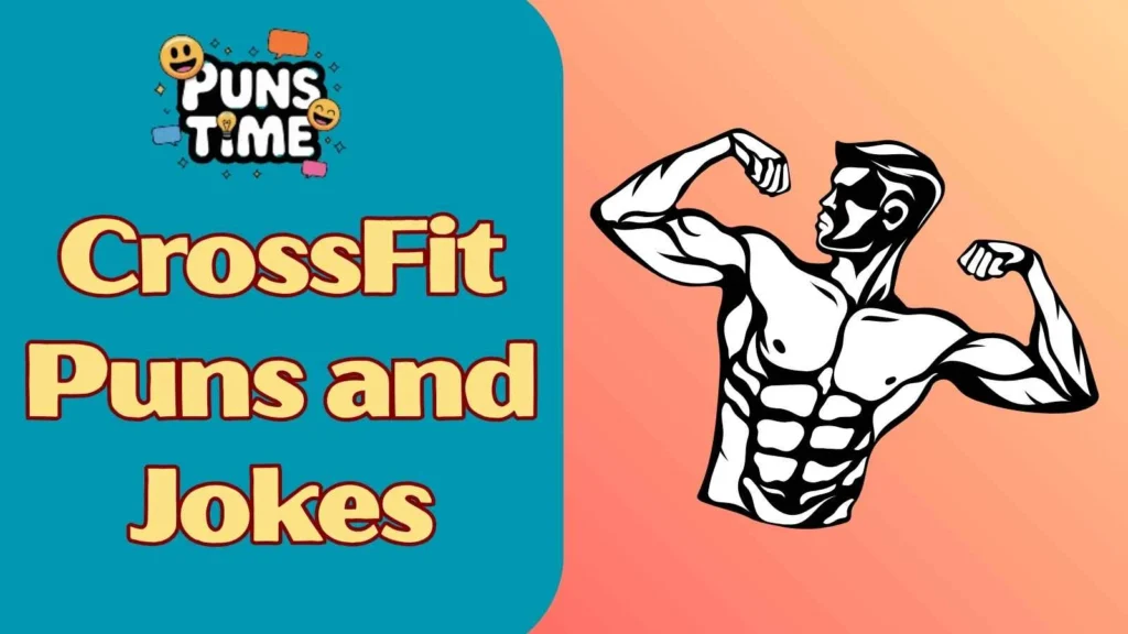 CrossFit Puns and Jokes One Liners