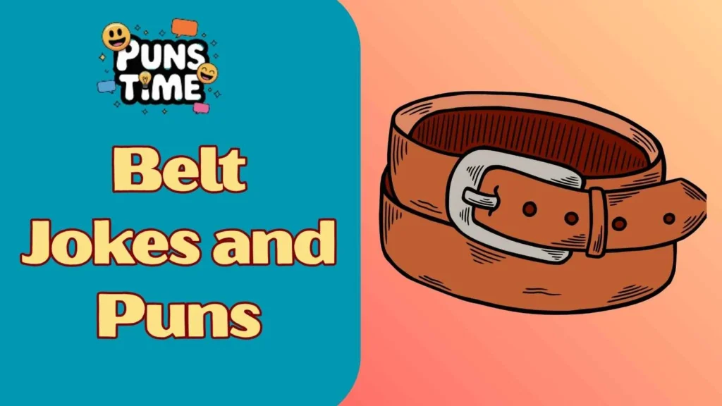 Dirty Belt Jokes and Puns