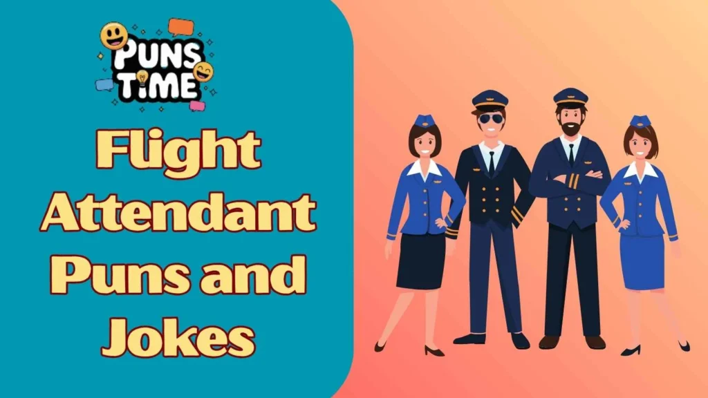 Flight Attendant Puns and Jokes Reddit