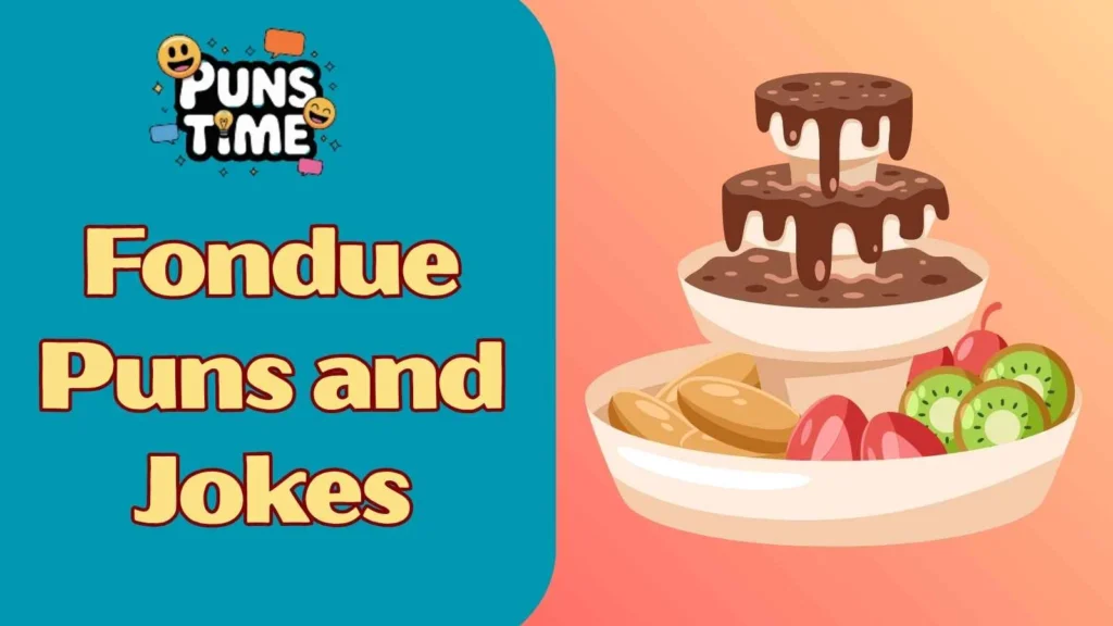 Fondue puns and jokes one liners