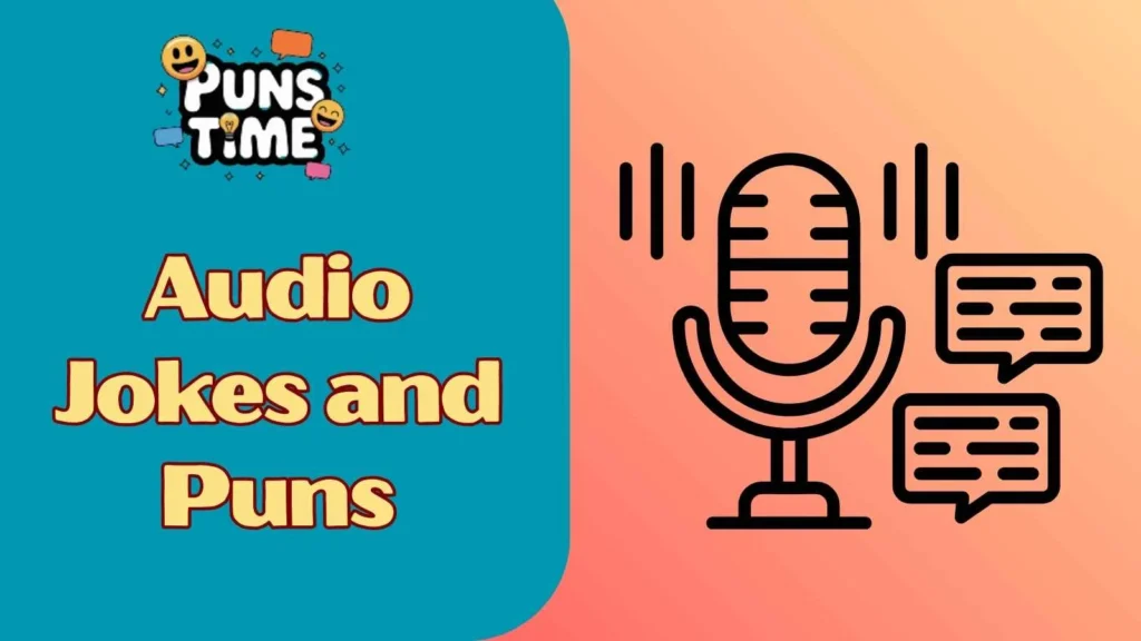 Funny audio jokes and puns 