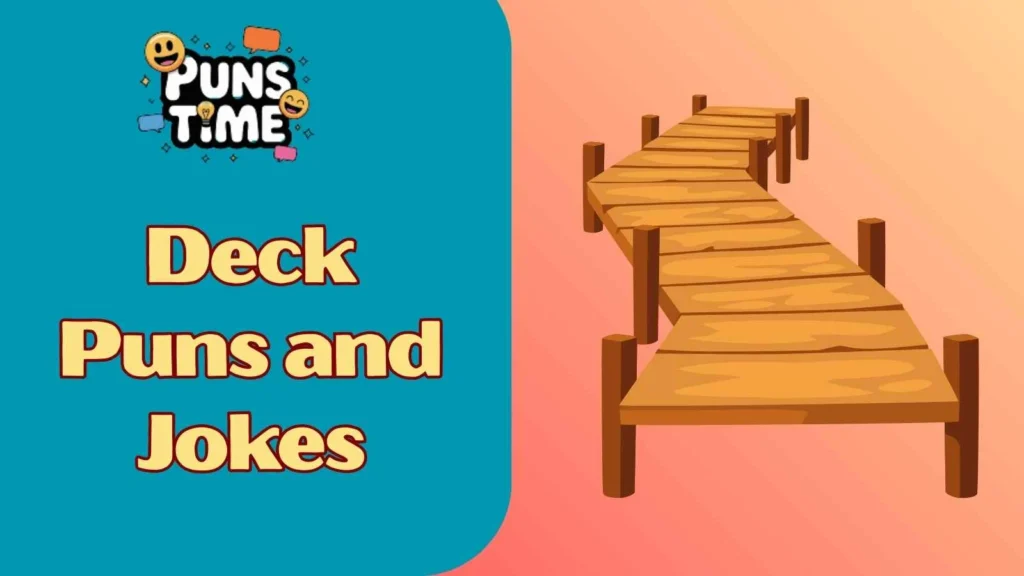 Funny Deck Puns and Jokes