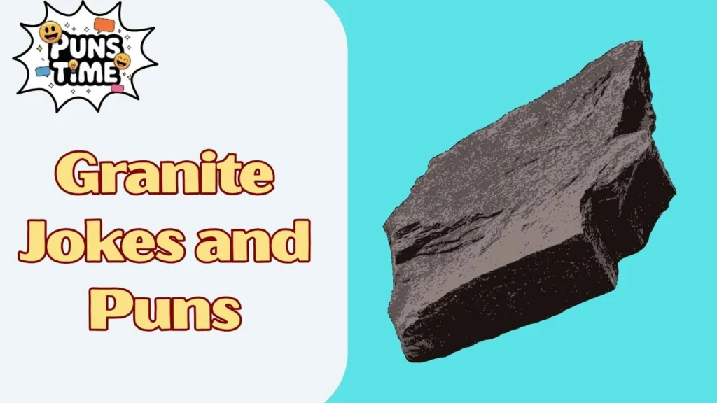 Granite jokes and puns for adults