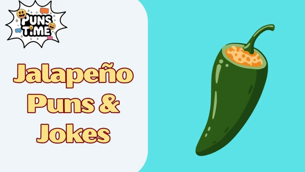 Jalapeño Puns and Jokes for Adults