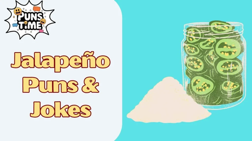 Jalapeño Puns and Jokes One Liners