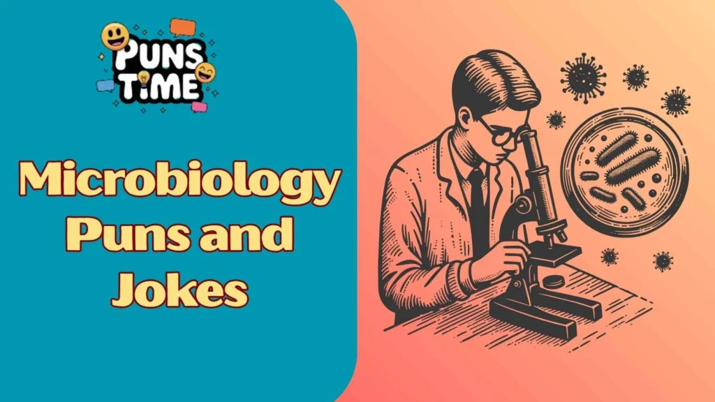 Microbiology puns and jokes reddit