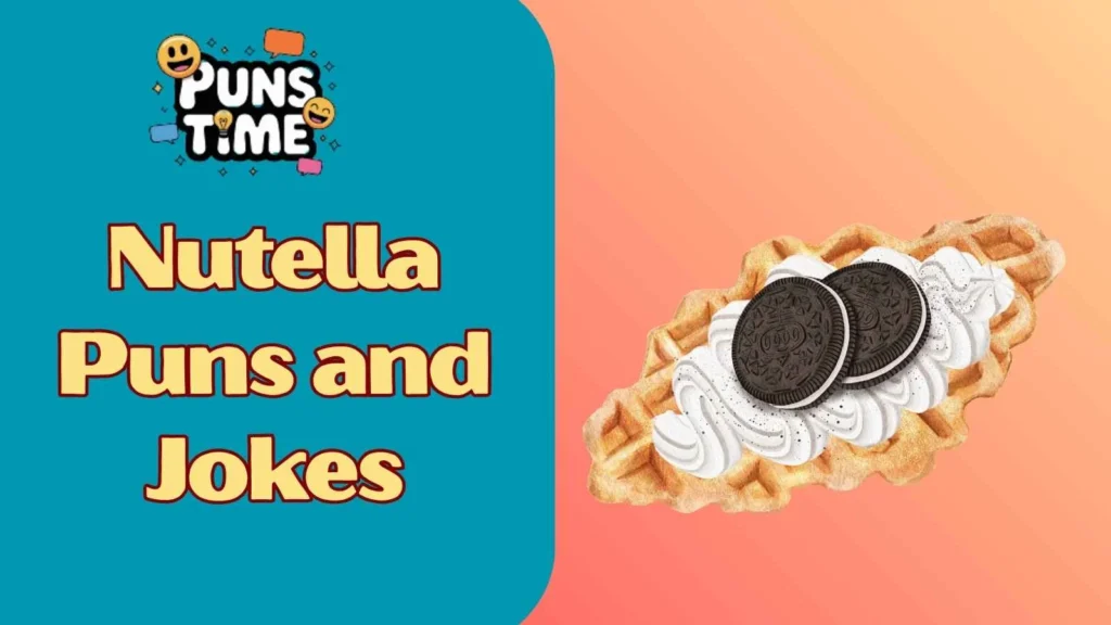 Nutella puns and jokes one liners