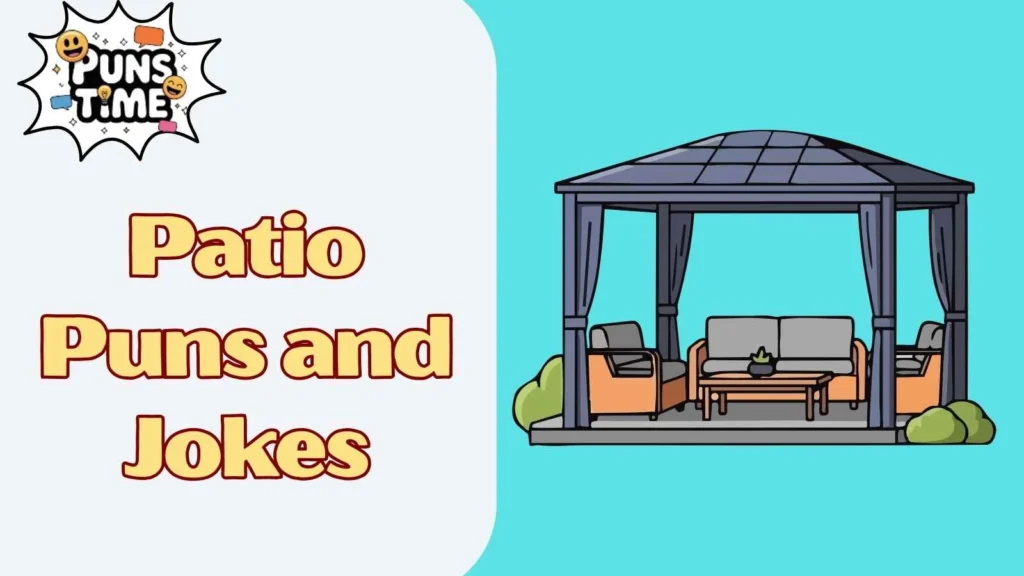 Patio Puns and Jokes for Adults