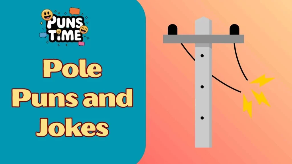 Short Pole Puns and Jokes