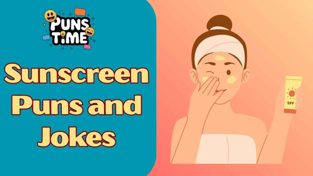 Sunscreen puns and jokes one liners