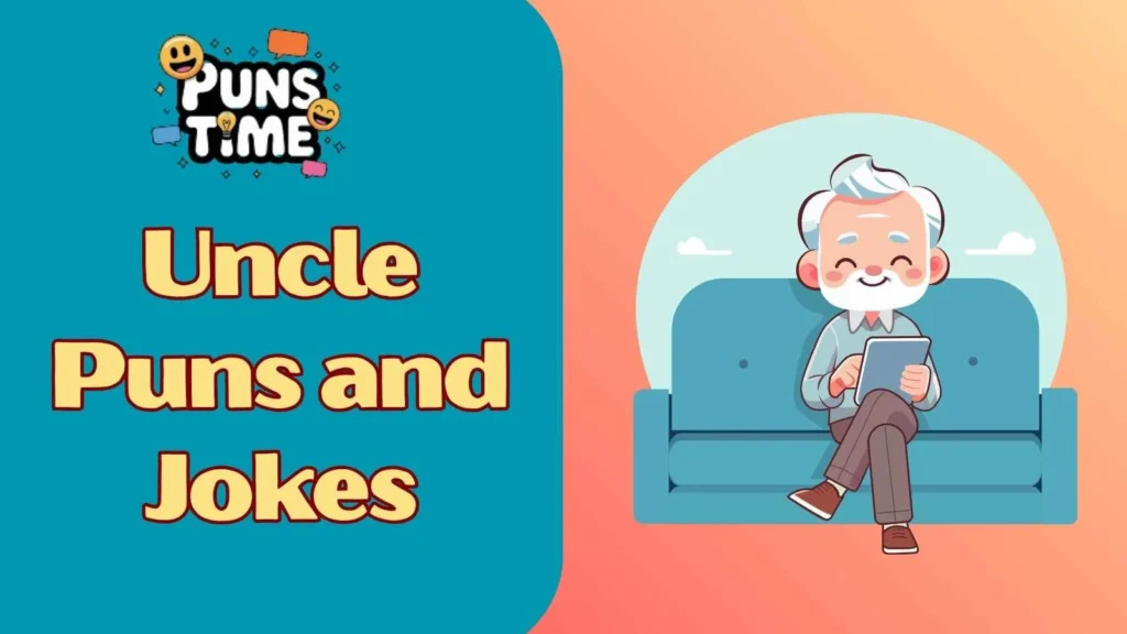 Uncle puns and jokes in English