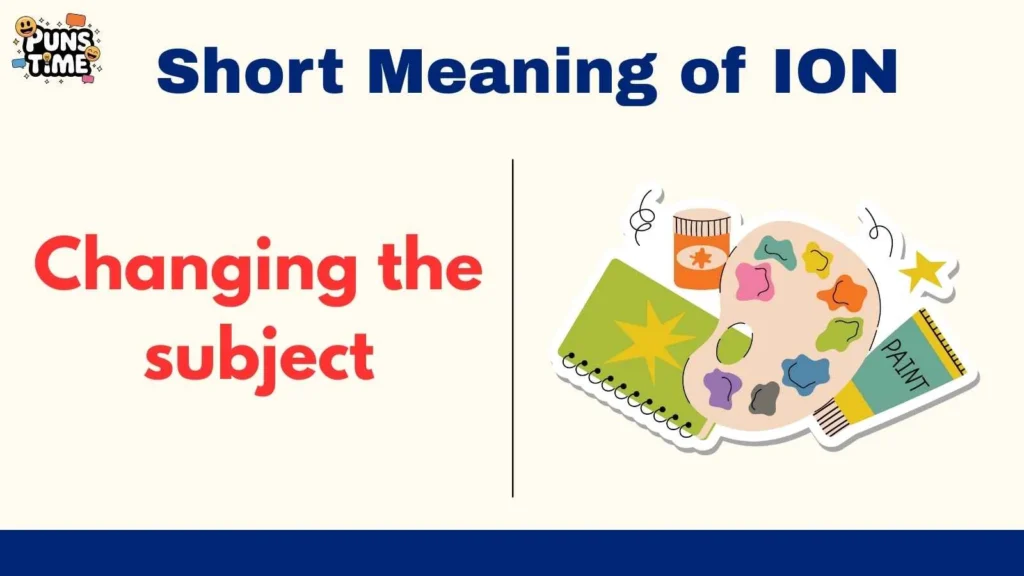 Short Meaning of ION