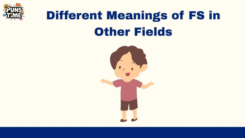 Different Meanings of FS in Other Fields