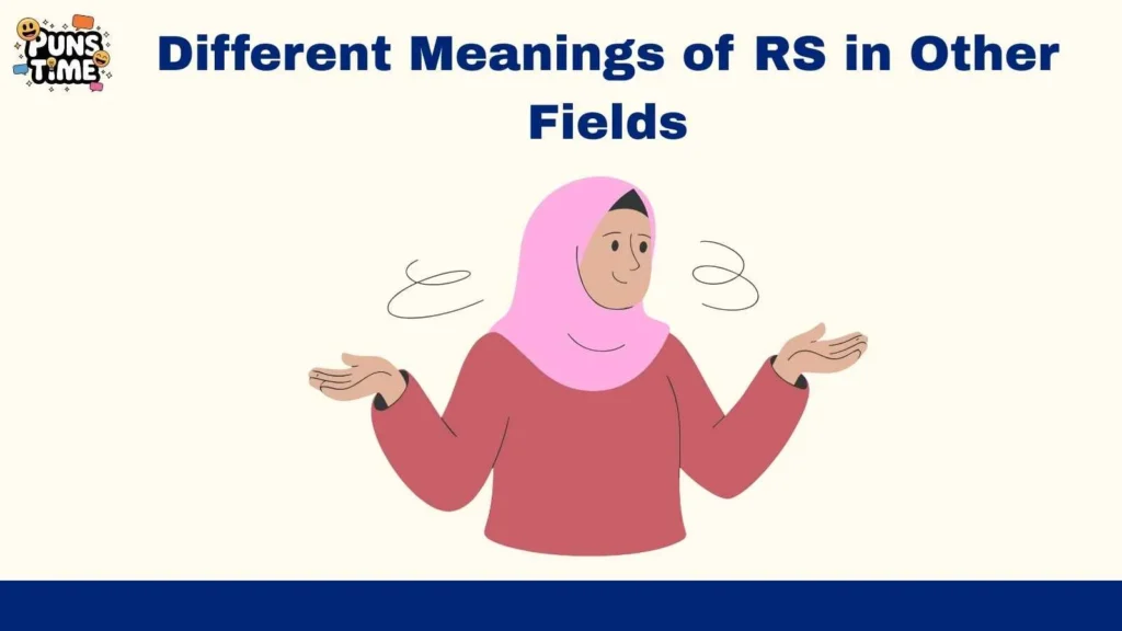 Different Meanings of RS in Other Fields