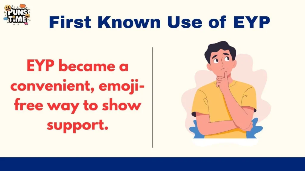 First Known Use of EYP