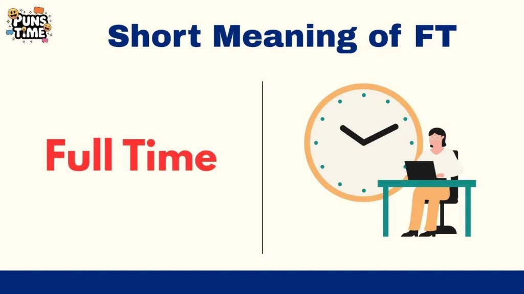 Short Meaning of FT