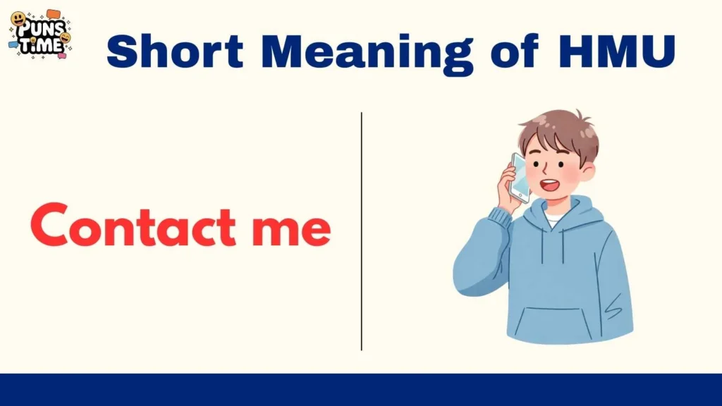 Short Meaning of HMU