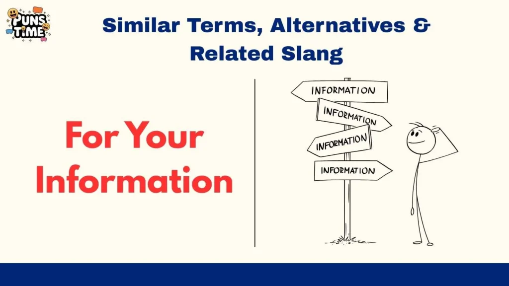 Similar Terms, Alternatives & Related Slang