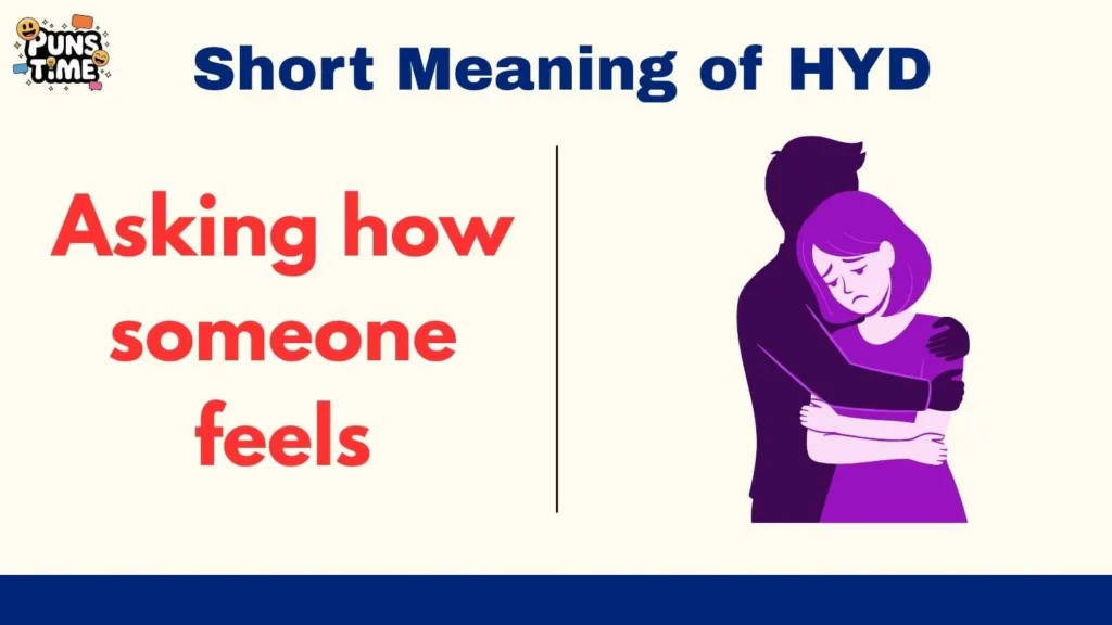Short Meaning of HYD