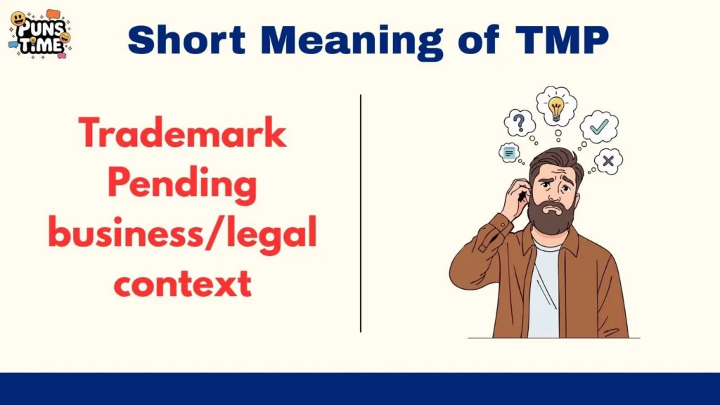 Short Meaning of TMP