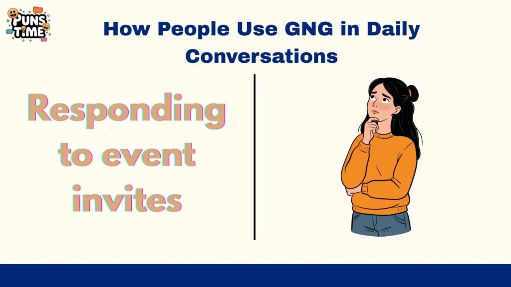 How People Use GNG in Daily Conversations