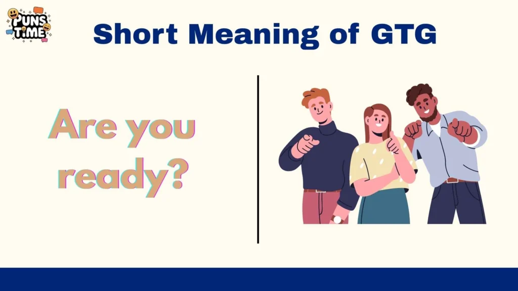 Short Meaning of GTG