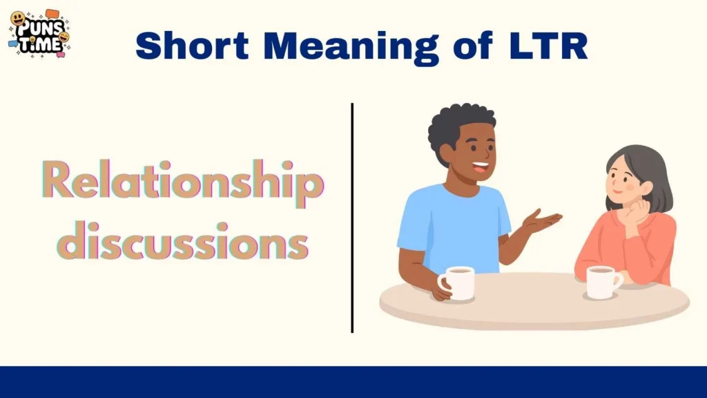 Short Meaning of LTR