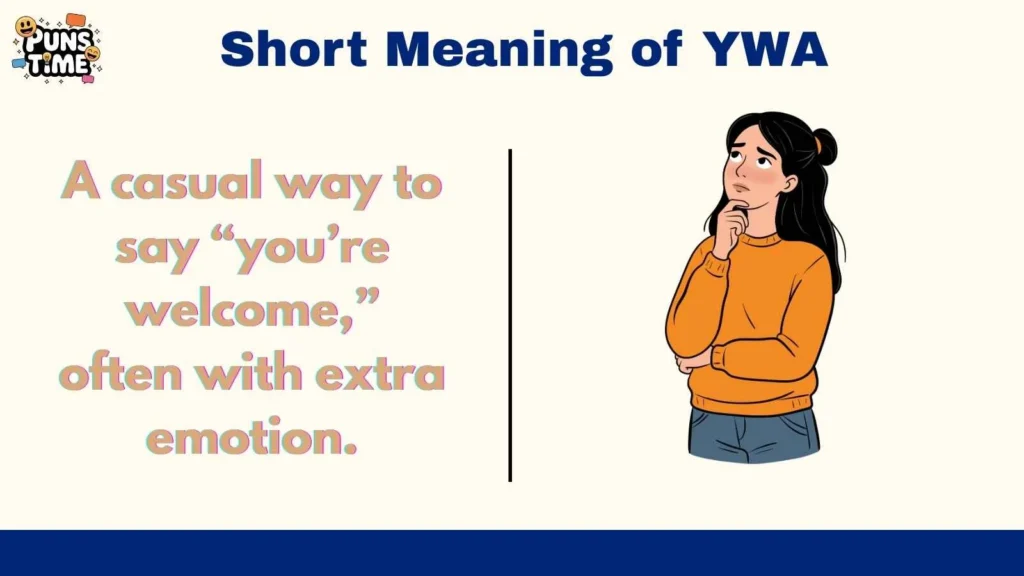 Short Meaning of YWA