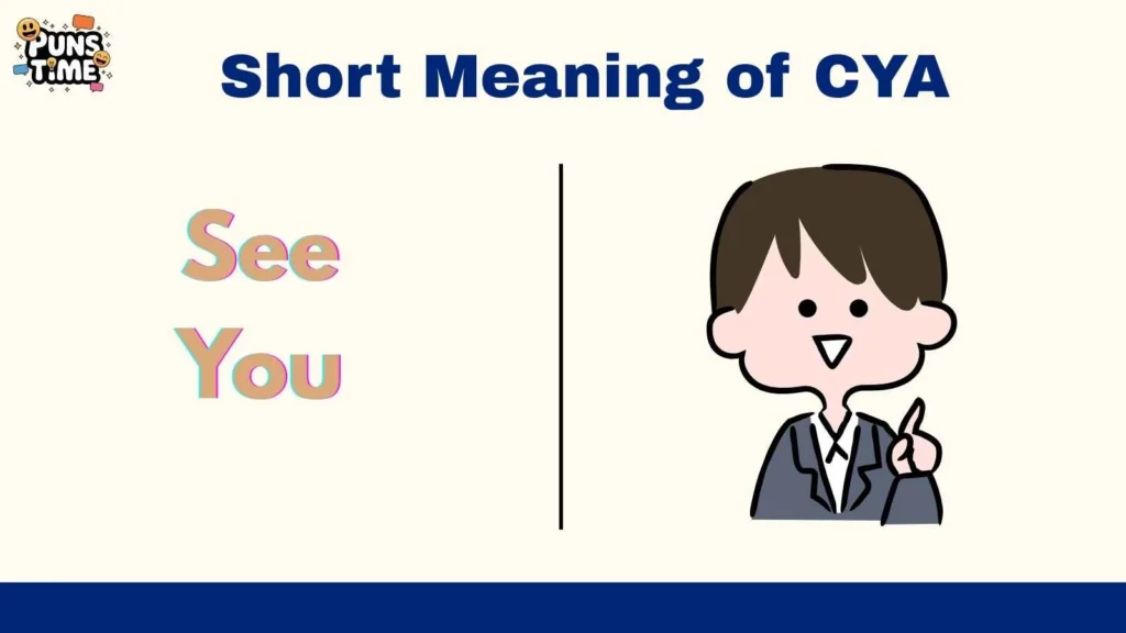 Short Meaning of CYA