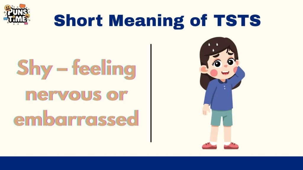 Short Meaning of TSTS