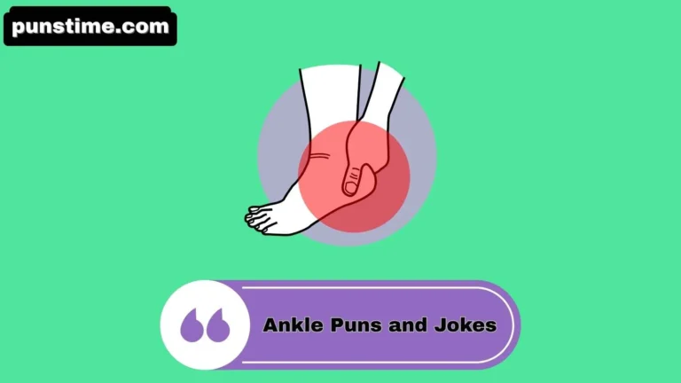 Ankle Puns and Jokes