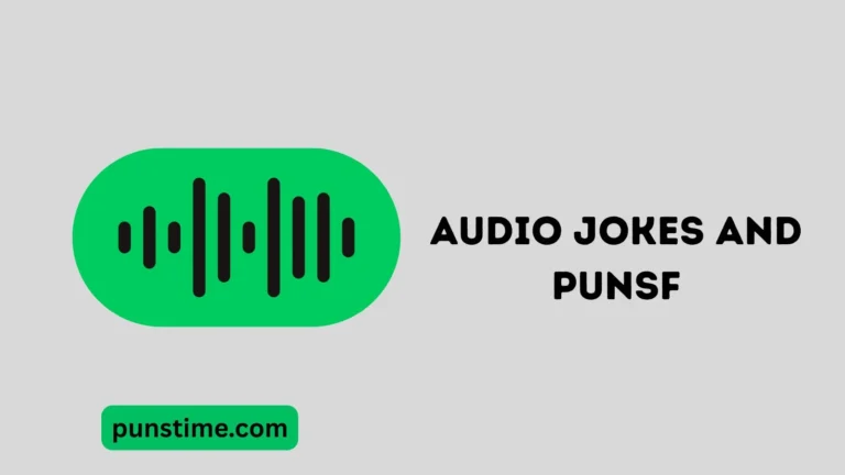 Audio Jokes and Puns