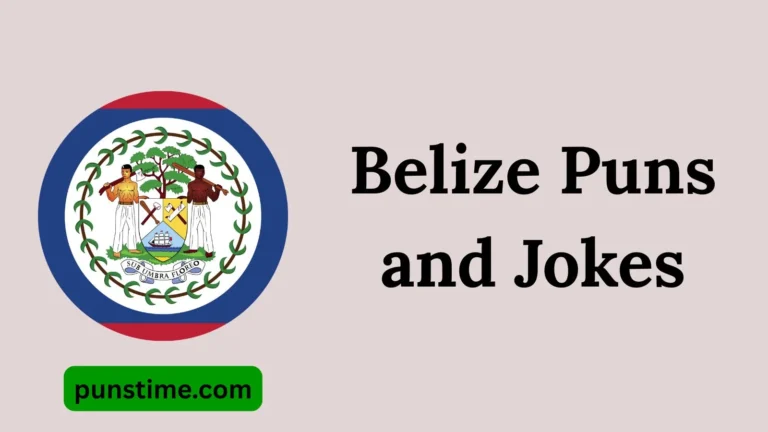 Belize Puns and Jokes