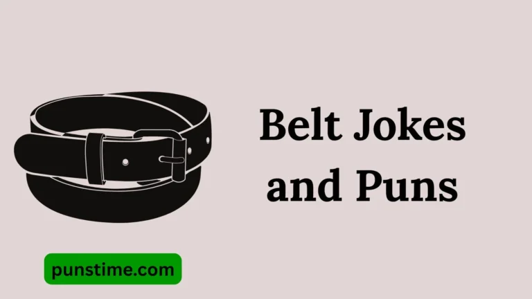 Belt Jokes and Puns