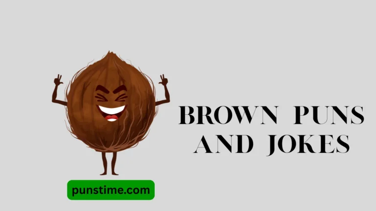 Brown Puns and Jokes