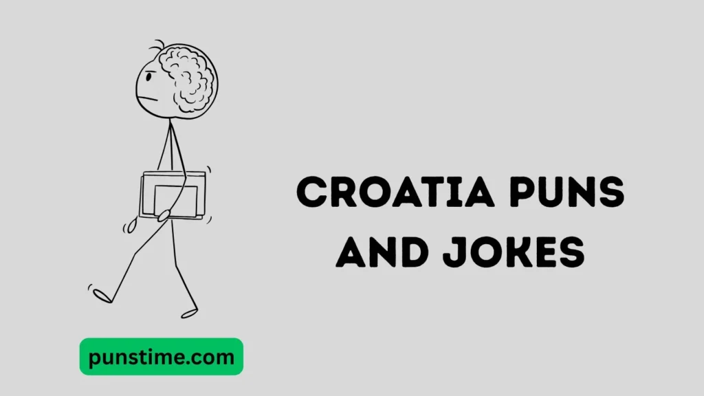 Clever Croatia Puns for Instagram