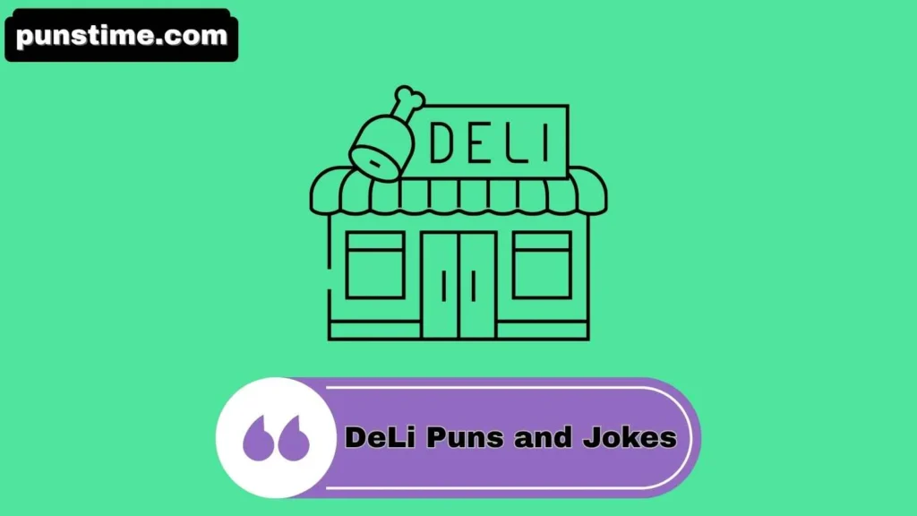 Clever Deli Puns