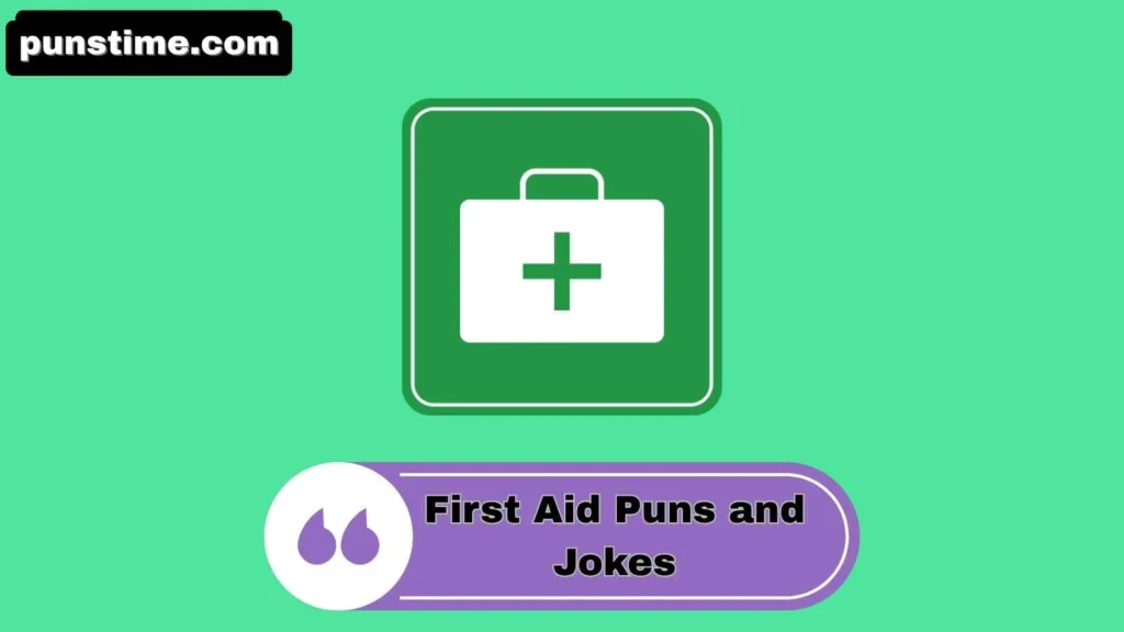 Clever First Aid Puns