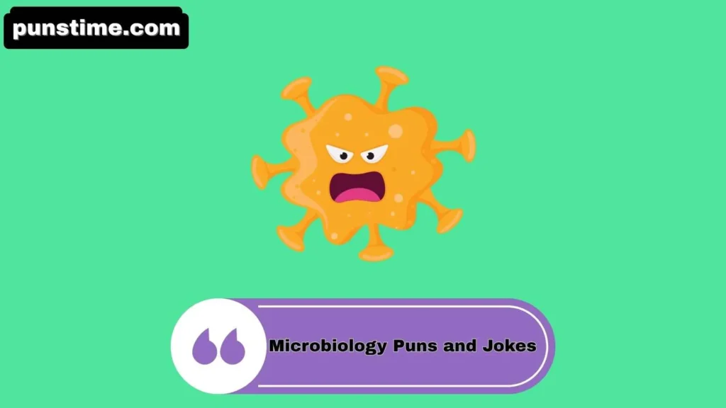 Clever Microbiology Puns