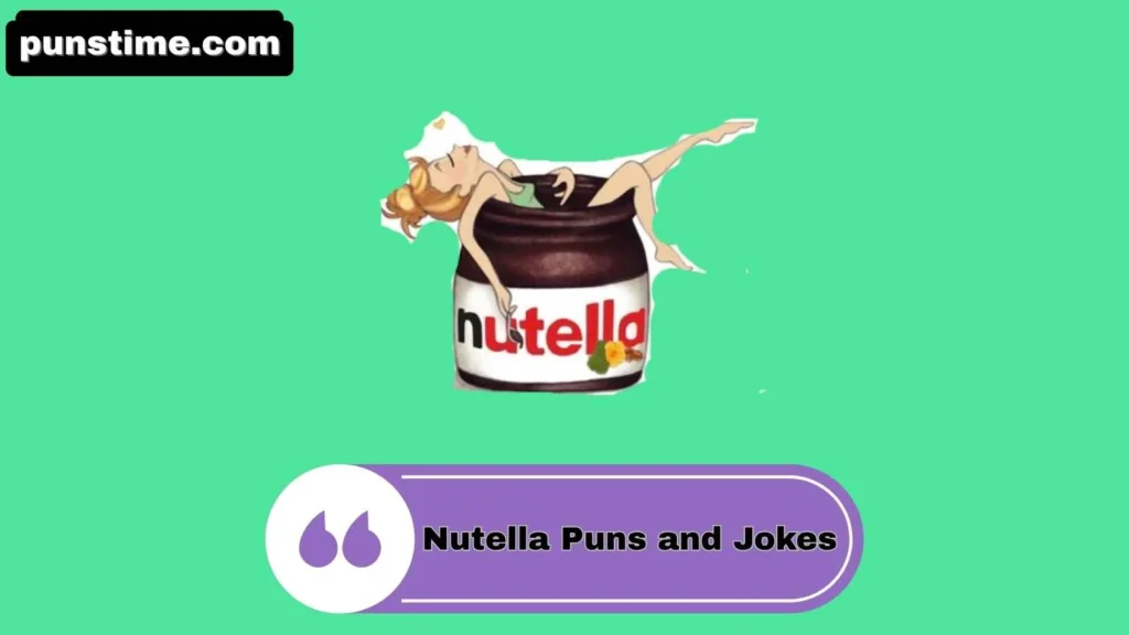 Clever Nutella Puns