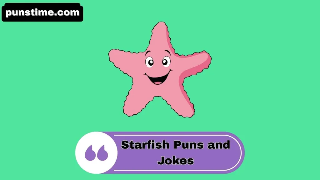 Clever Starfish Puns